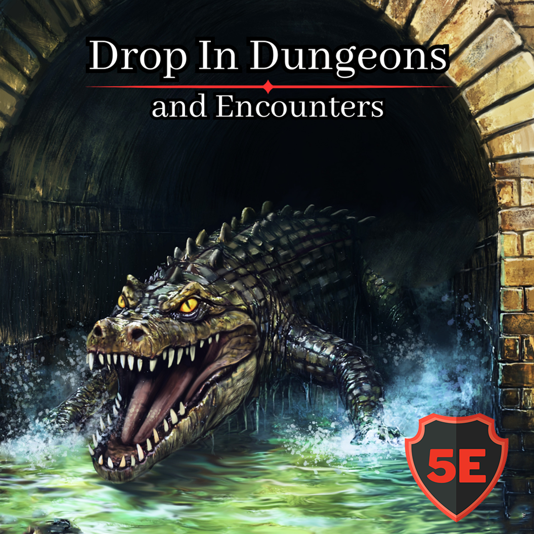 Unique, Story-Driven Drop-In Dungeons For 5e!