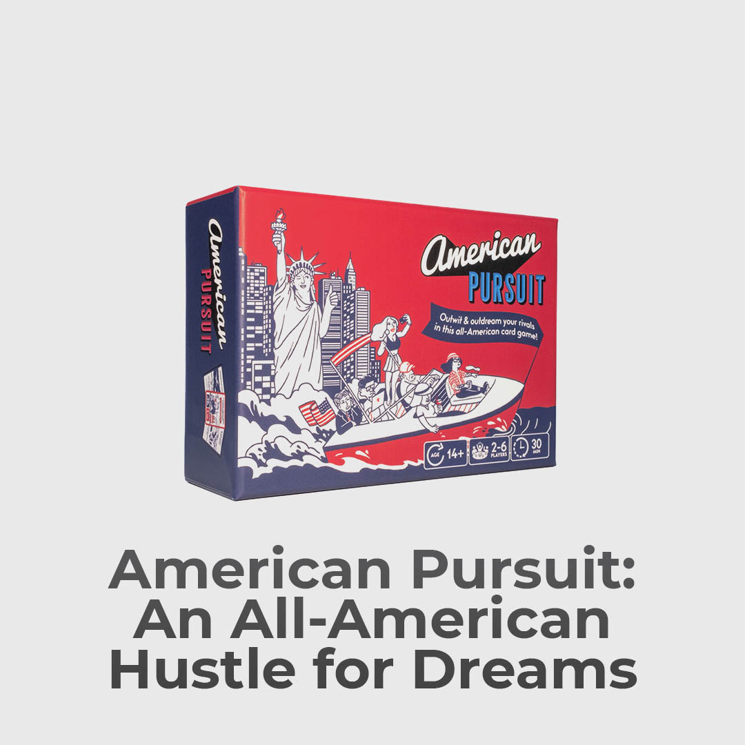 American Pursuit: The All-American Card Game Of Dreams, Strategy &amp; Fun!