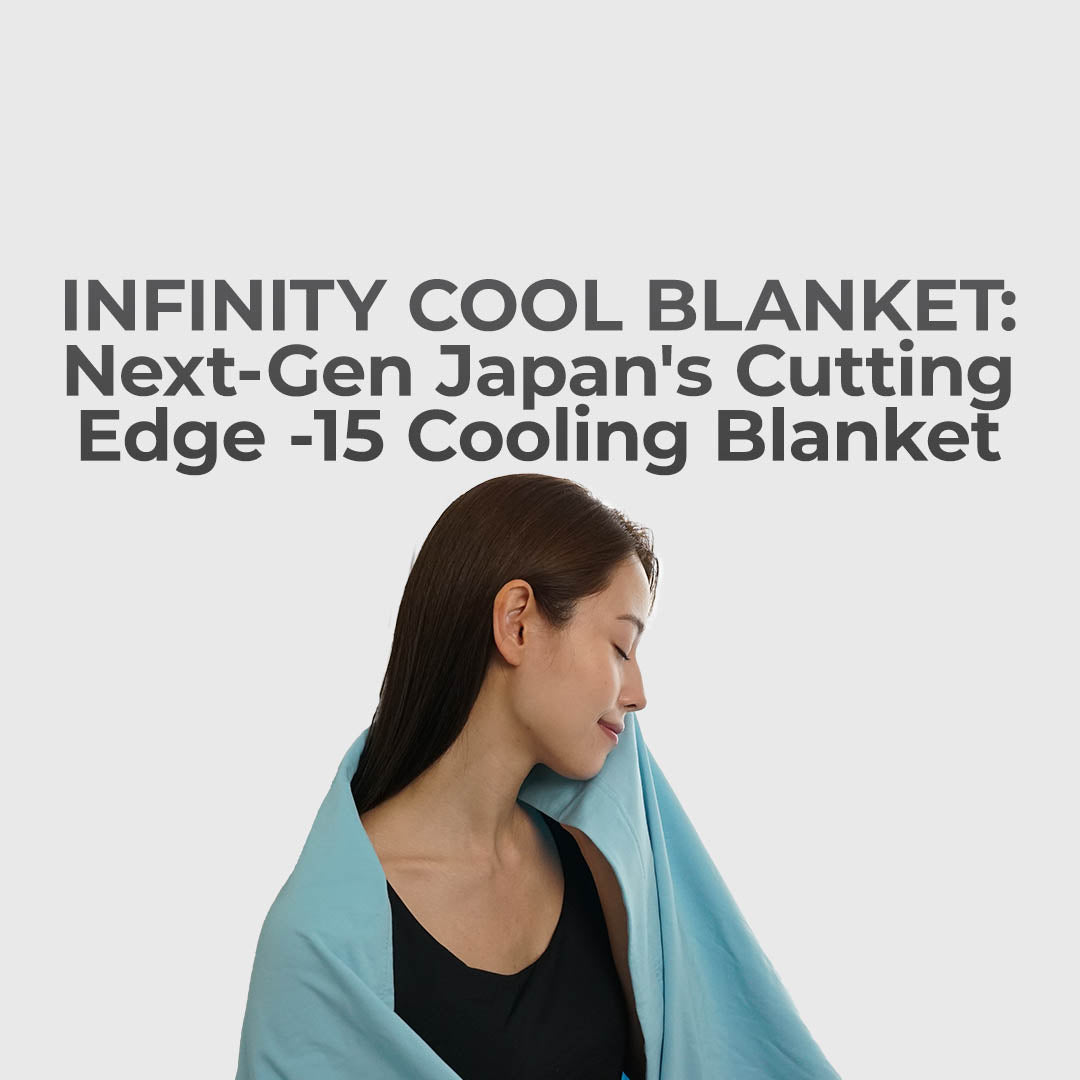 Cool Sleep, Engineered in Japan
