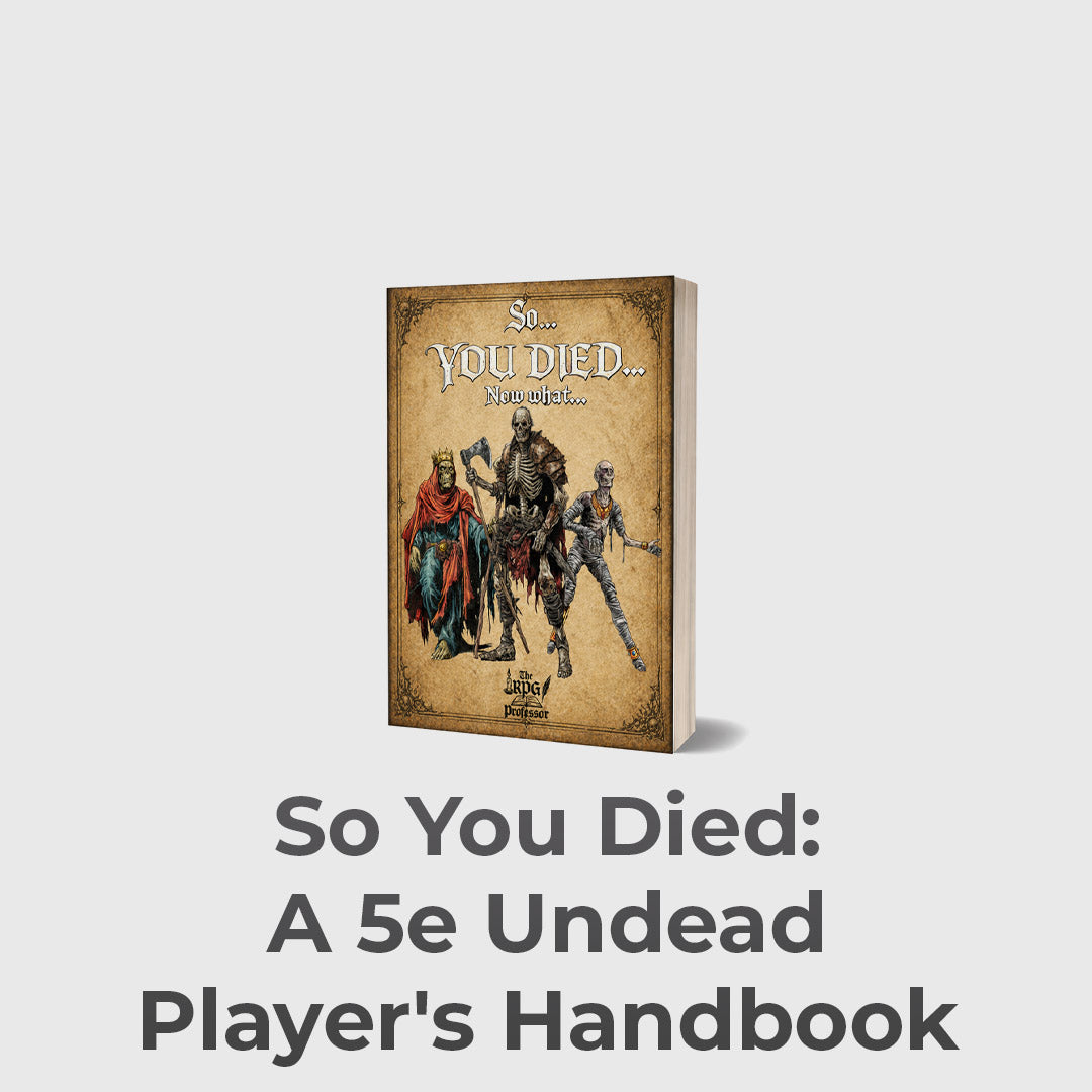 A 5E Handbook For Life After Death