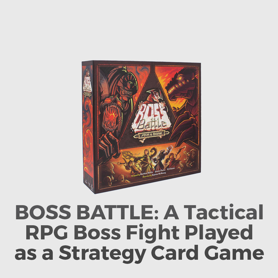 Boss Fights Built For The Table