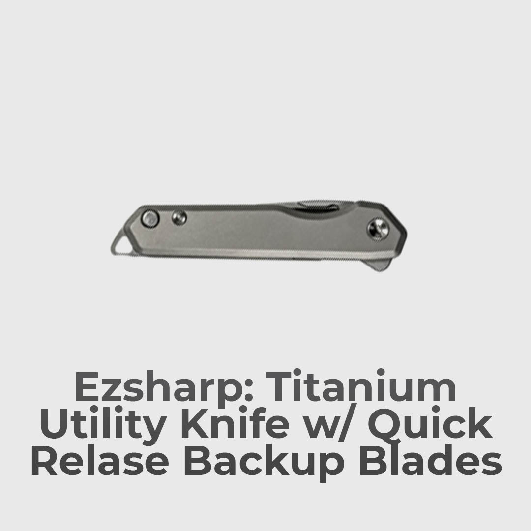 Titanium Utility Knife With Secure Backup Blades