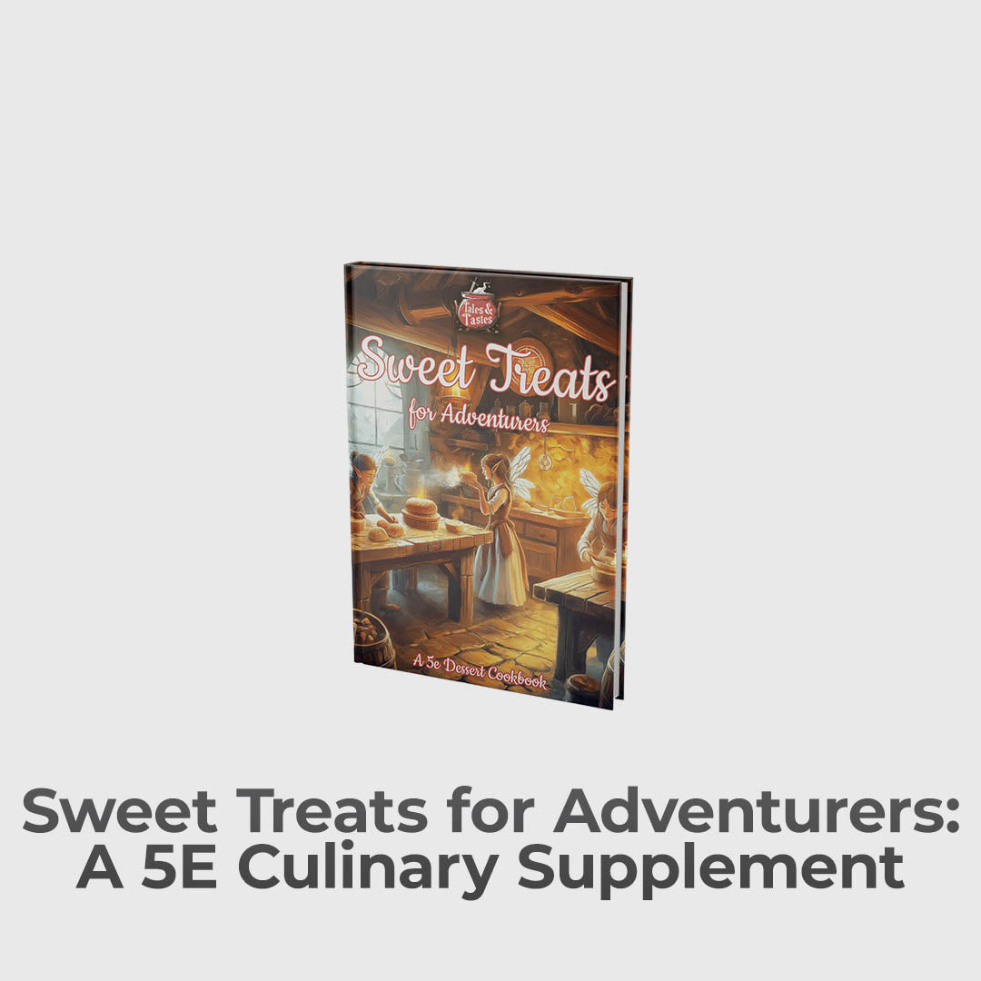 Sweet Treats &amp; Magic Items For 5E Players