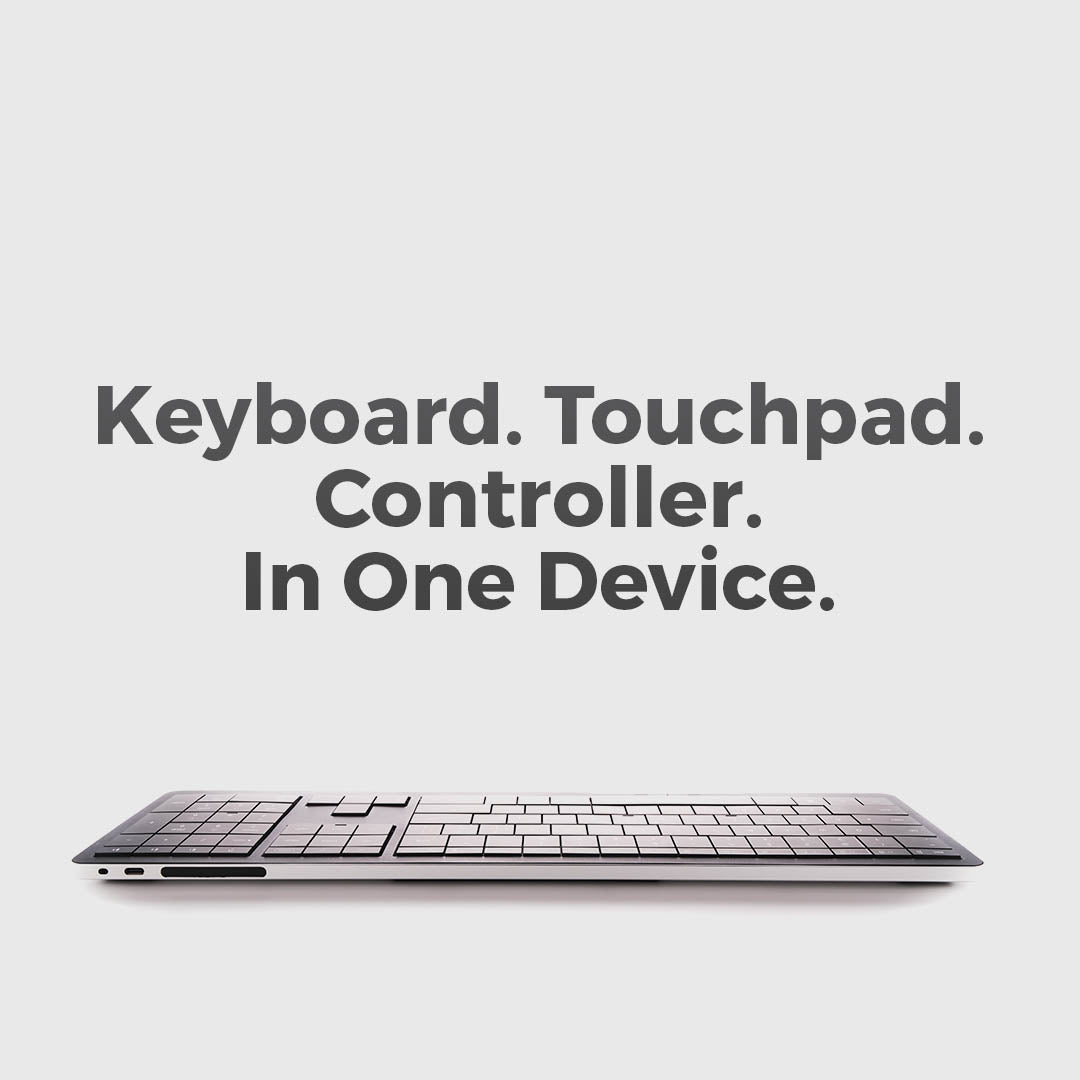 Keyboard. Touchpad. Controller - All In One Device.