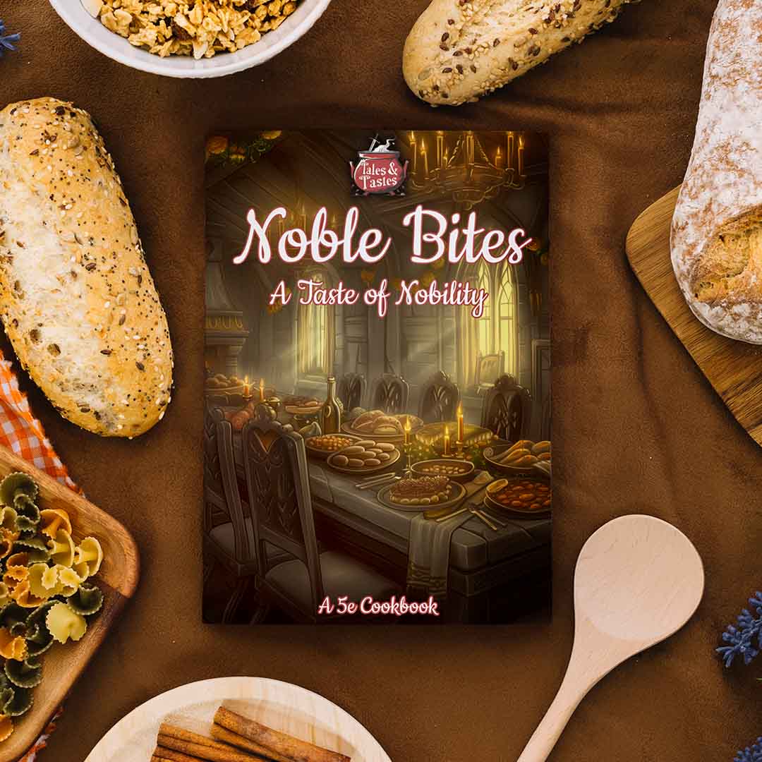 The 5E Cookbook For Noble Feasts